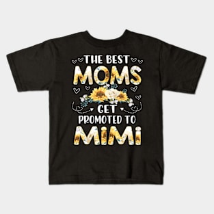 the best moms get promoted to mimi Kids T-Shirt